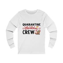Load image into Gallery viewer, Quarantine Christmas Crew  Long Sleeve Tee