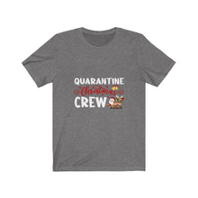 Load image into Gallery viewer, Quarantine Crew  ( White) Short Sleeve Tee