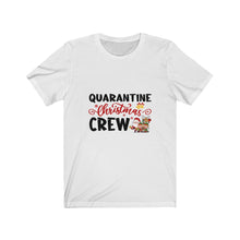 Load image into Gallery viewer, Quarantine Christmas Crew  (Black) Short Sleeve Tee