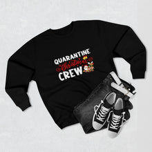 Load image into Gallery viewer, Quarantine Christmas Crew  Sweatshirt