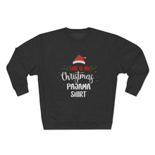Load image into Gallery viewer, Christmas Pajama Shirt  Sweatshirt