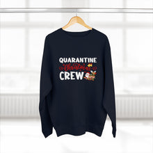 Load image into Gallery viewer, Quarantine Christmas Crew  Sweatshirt