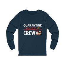 Load image into Gallery viewer, Quarantine Christmas Crew  Long Sleeve Tee