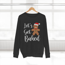 Load image into Gallery viewer, Let's Get Baked Sweatshirt
