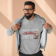Load image into Gallery viewer, Quarantine Christmas Crew  Sweatshirt