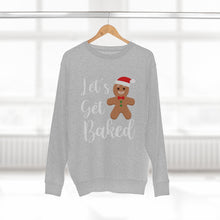 Load image into Gallery viewer, Let's Get Baked Sweatshirt