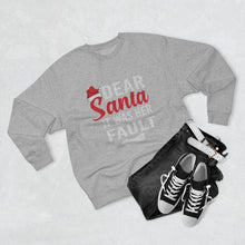 Load image into Gallery viewer, Dear Santa It Was Her Fault  Sweatshirt