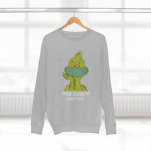 Load image into Gallery viewer, Grinch Social distance   Sweatshirt