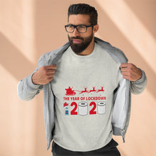 Load image into Gallery viewer, Year of lockdown  Sweatshirt