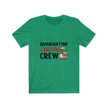 Load image into Gallery viewer, Quarantine Christmas Crew  (Black) Short Sleeve Tee