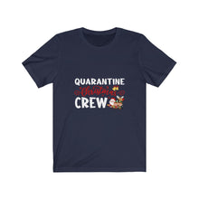 Load image into Gallery viewer, Quarantine Crew  ( White) Short Sleeve Tee