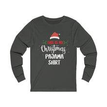 Load image into Gallery viewer, Christmas Pajama Shirt  Long Sleeve Tee
