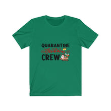 Load image into Gallery viewer, Quarantine Christmas crew   Short Sleeve Tee
