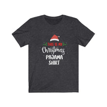 Load image into Gallery viewer, Christmas Pajama Shirt  Short Sleeve Tee
